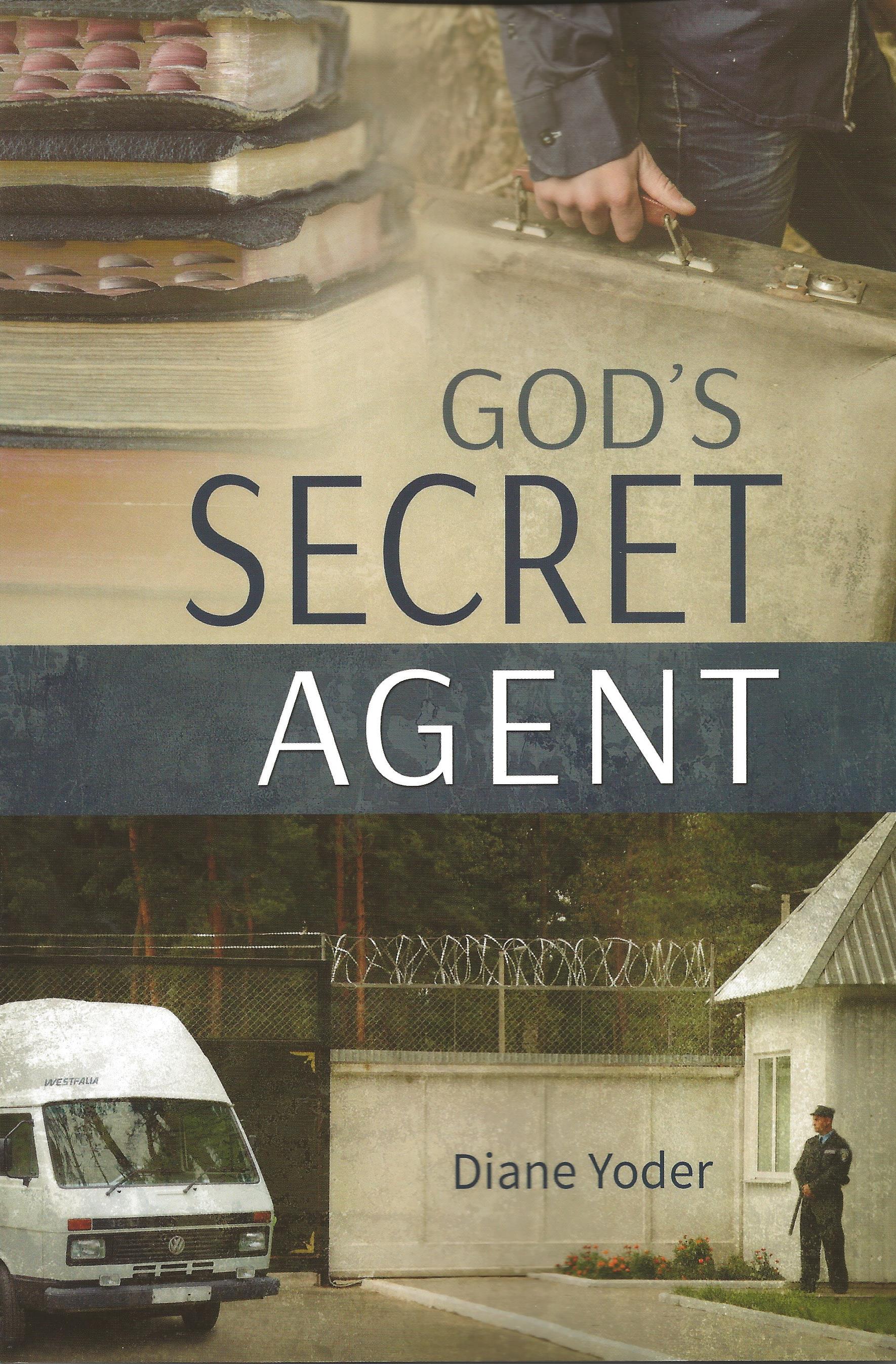 GOD'S SECRET AGENT Diane Yoder - Click Image to Close